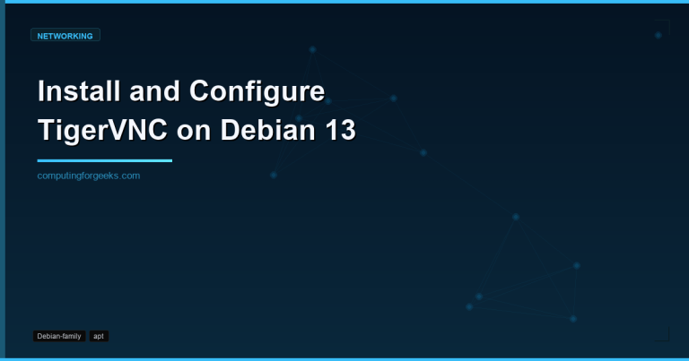 Install and Configure TigerVNC VNC Server on Debian 13