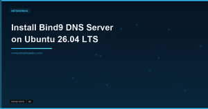 Install Bind9 DNS Server on Ubuntu 26.04 LTS