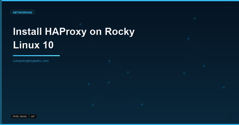 Install and configure HAProxy on Rocky Linux 10 featured image