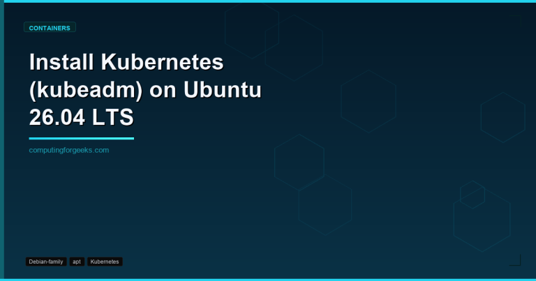 Install Kubernetes kubeadm on Ubuntu 26.04 LTS