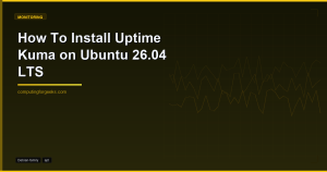 Install Uptime Kuma on Ubuntu 26.04 LTS