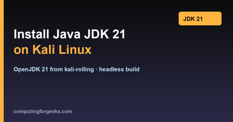 Install OpenJDK 21 on Kali Linux 2026.1