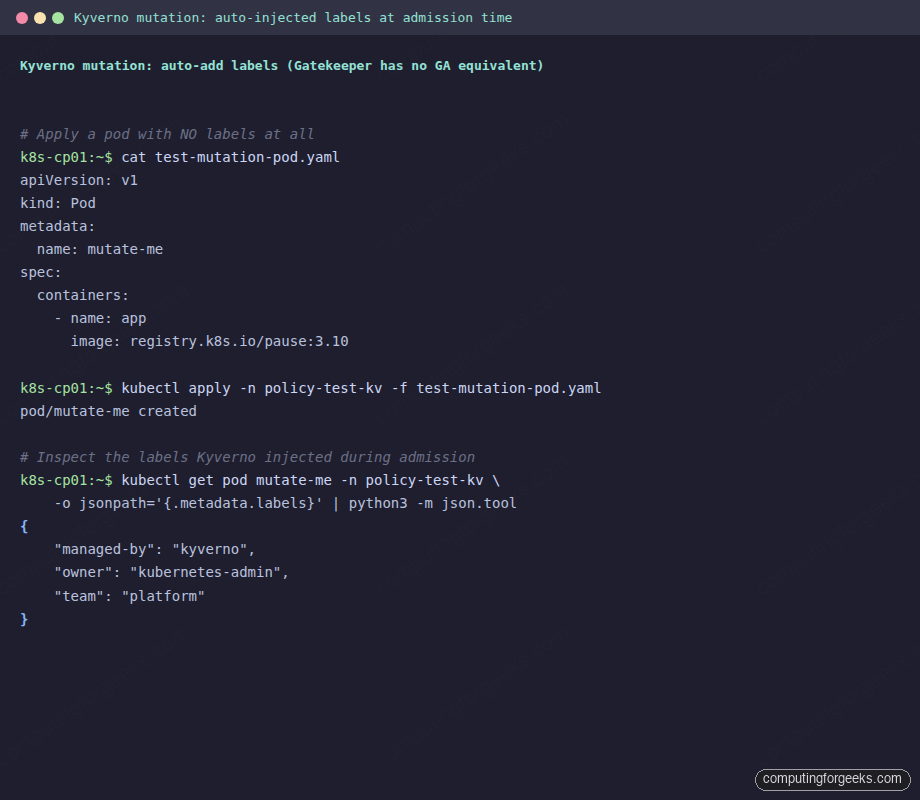 Terminal showing Kyverno mutation policy auto-adding managed-by, owner, and team labels to a pod that was applied with no labels