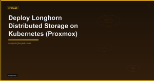 Featured image: Longhorn distributed storage on Kubernetes Proxmox