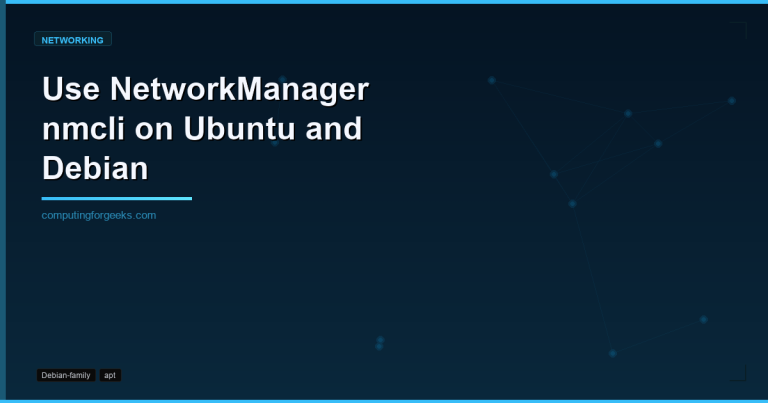 NetworkManager nmcli on Ubuntu and Debian featured image