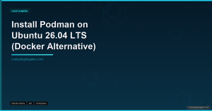 Install Podman on Ubuntu 26.04 LTS (Docker Alternative)