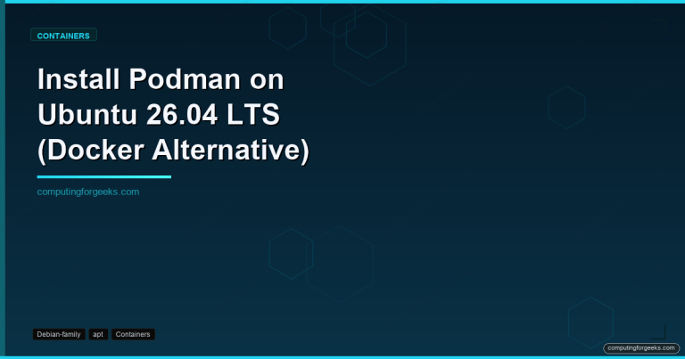 Install Podman on Ubuntu 26.04 LTS Docker Alternative