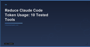 Reduce Claude Code Token Usage - 10 Tested Tools featured image