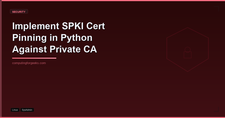 SPKI cert pinning Python private CA featured image