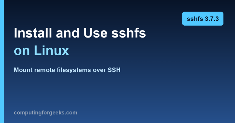 Install and use sshfs on Linux to mount remote filesystems over SSH