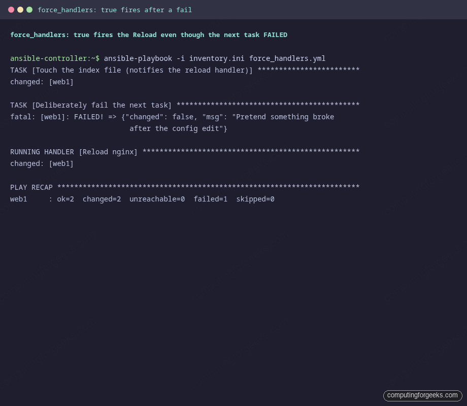 ansible RUNNING HANDLER Reload nginx fires after Deliberately fail task