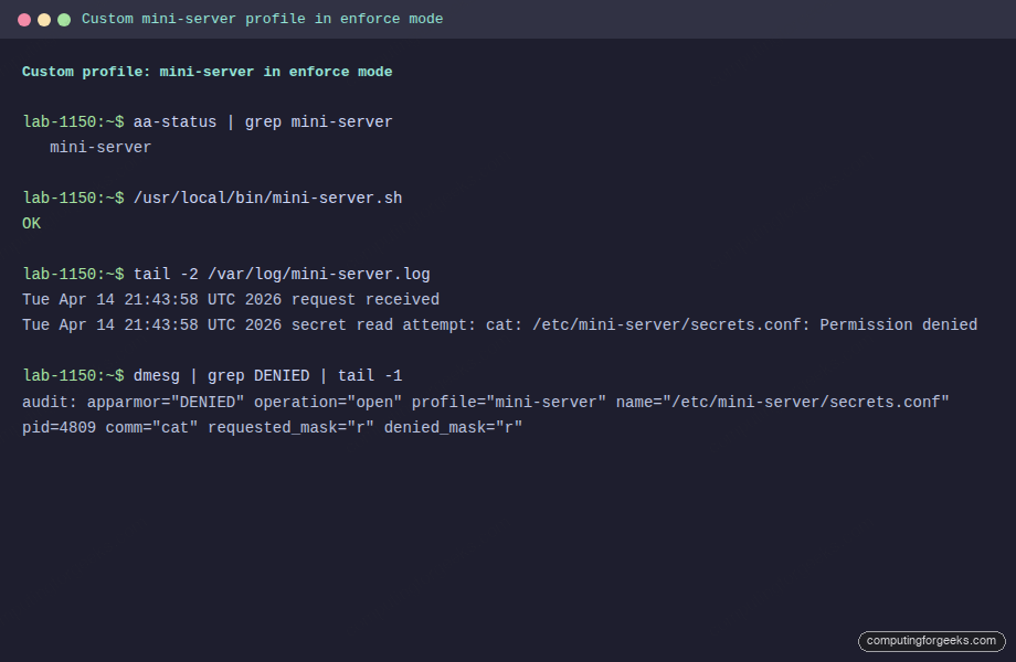 How To Configure AppArmor on Ubuntu 26.04 LTS 3 Custom AppArmor profile blocks cat from reading /etc/mini-server/secrets.conf even as root on Ubuntu 26.04