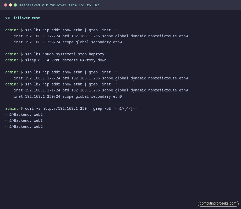 Terminal output showing the Keepalived virtual IP migrating from lb1 to lb2 after HAProxy is stopped