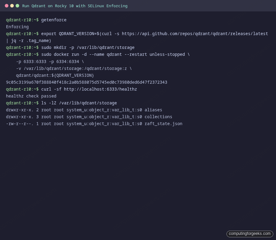 Run Qdrant container on Rocky 10 with SELinux enforcing and z label
