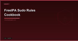 FreeIPA Sudo Rules Cookbook featured image