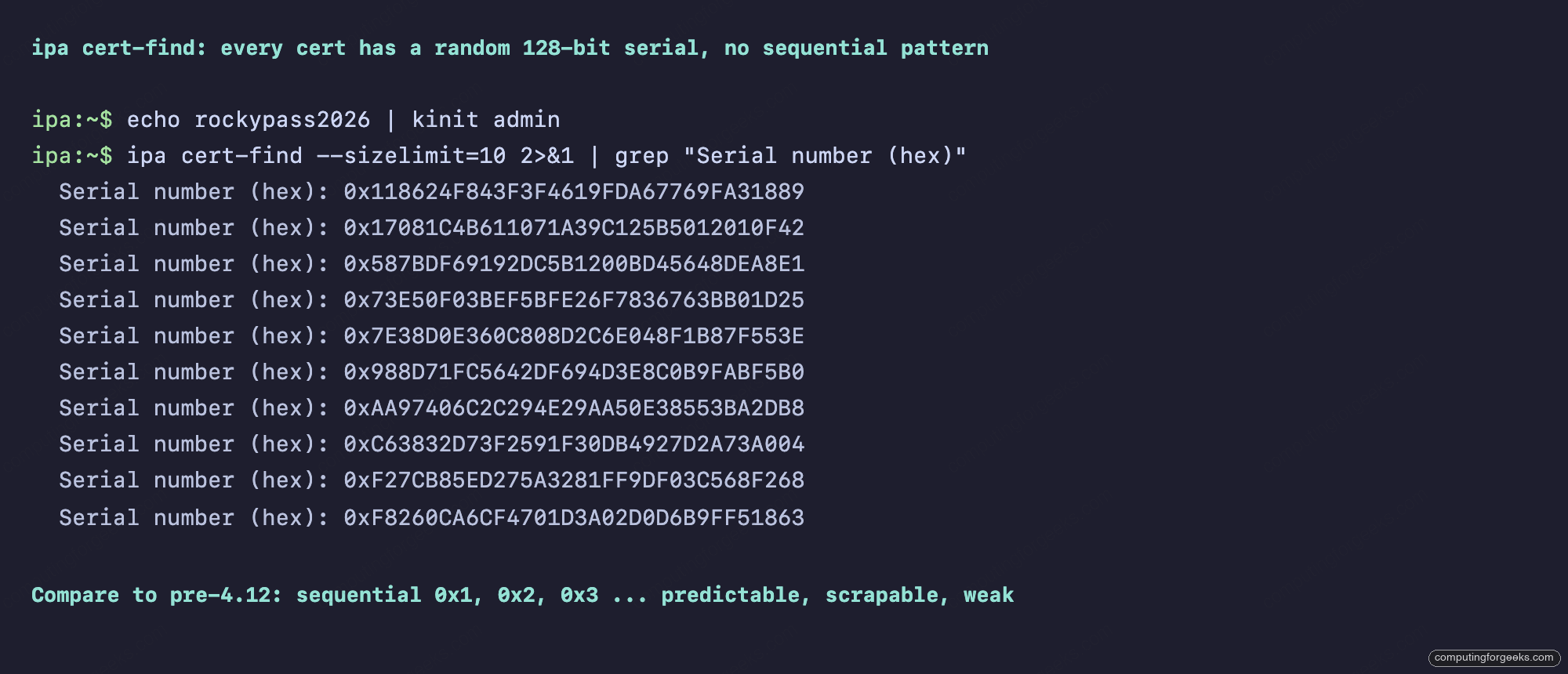 ipa cert-find listing 10 random 128-bit serials