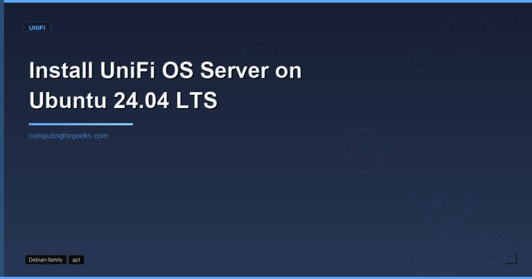Install UniFi OS Server on Ubuntu 24.04 LTS featured image