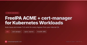 FreeIPA ACME cert-manager Kubernetes featured