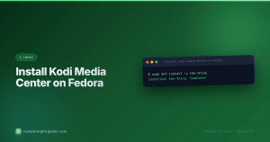 Install Kodi Media Center on Fedora 44 / 43 / 42