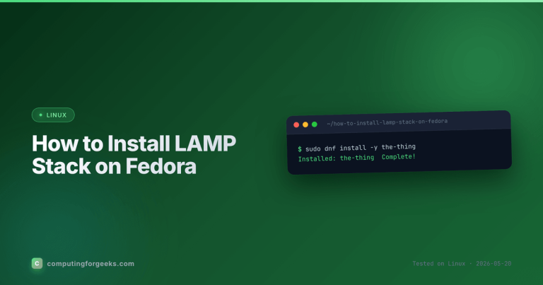 How to Install LAMP Stack (Apache + MariaDB + PHP) on Fedora 44 / 43 / 42