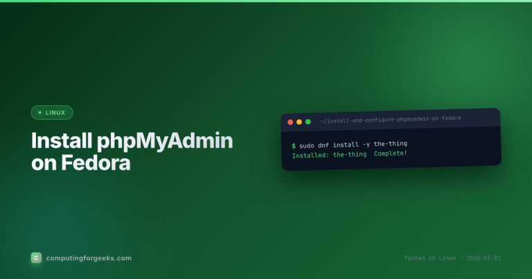 Install phpMyAdmin web database admin on Fedora 44 / 43 / 42
