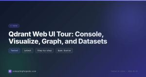 Qdrant Web UI Tour: Console, Visualize, Graph, and Datasets