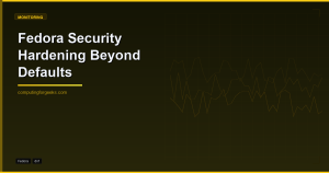 Fedora 44 security hardening featured image