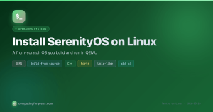 Install SerenityOS on Linux by building from source and running in QEMU