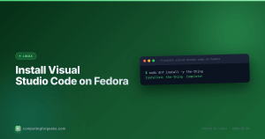 Install Visual Studio Code on Fedora 44 / 43 / 42