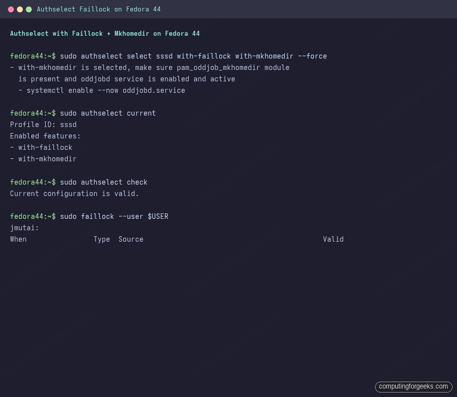 authselect select sssd with-faillock with-mkhomedir and faillock user query on Fedora 44