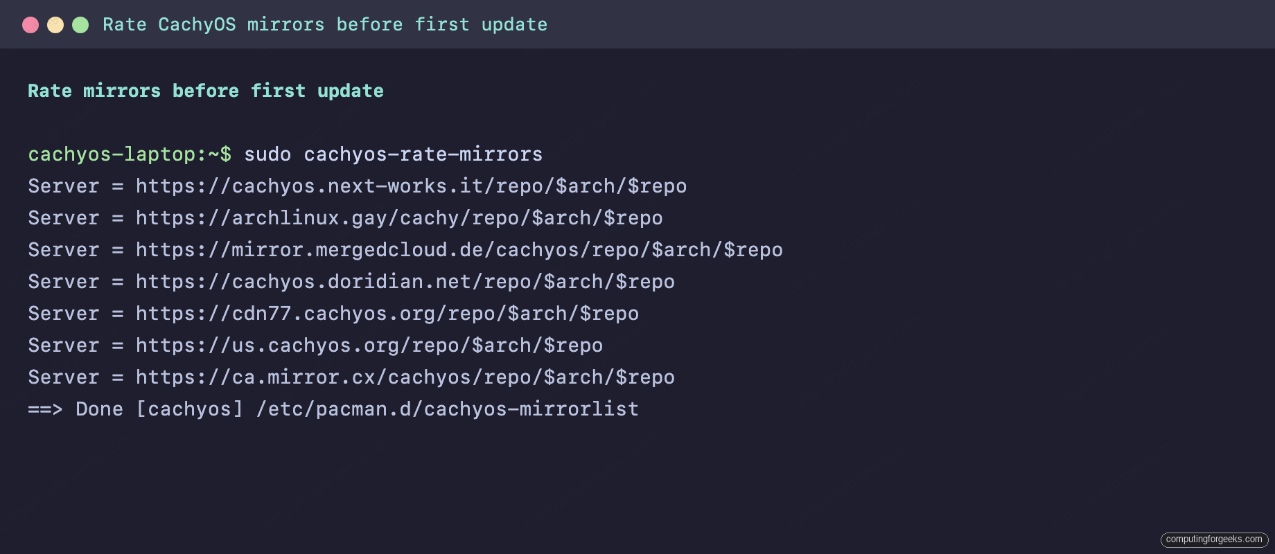 Terminal output of sudo cachyos-rate-mirrors showing the ranked mirror list being written to /etc/pacman.d/cachyos-mirrorlist on a fresh CachyOS install