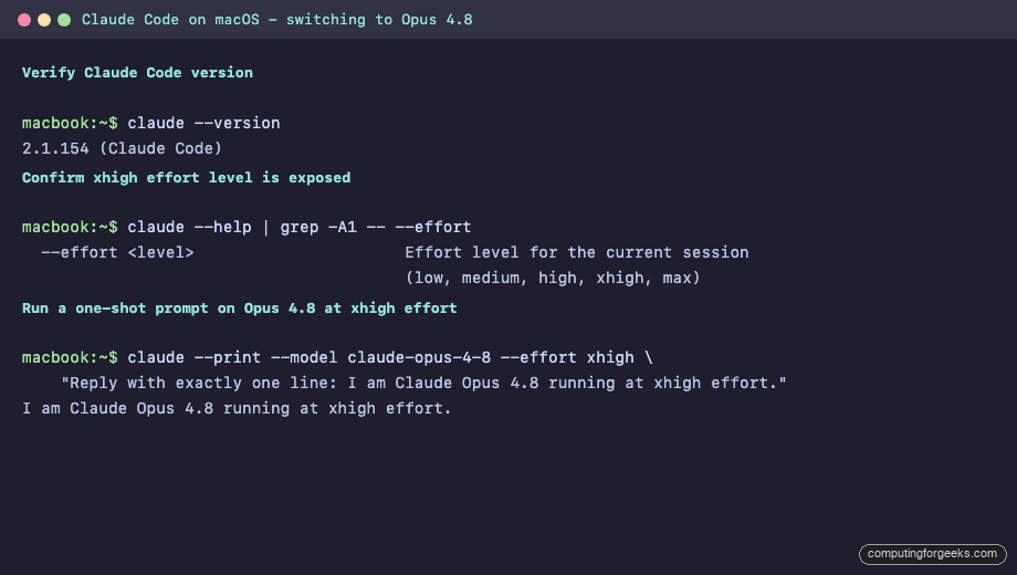 Claude Opus 4.8 Released: Features, Benchmarks, and Claude Code Guide 2 Terminal screenshot on macOS showing Claude Code 2.1.154 switching to claude-opus-4-8 at xhigh effort with a print-mode verification