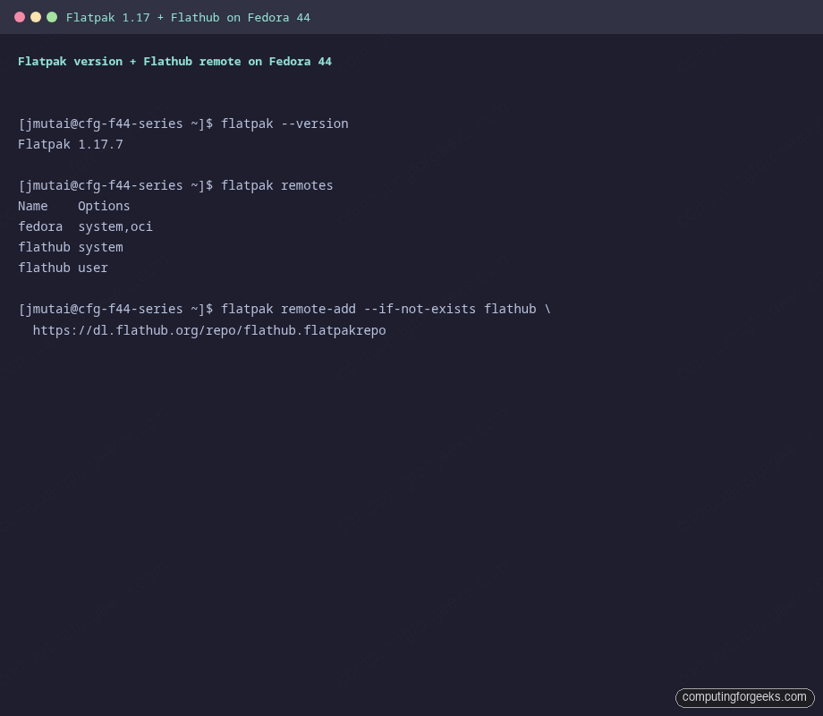 Flatpak 1.17 version and flathub remote listing on Fedora 44