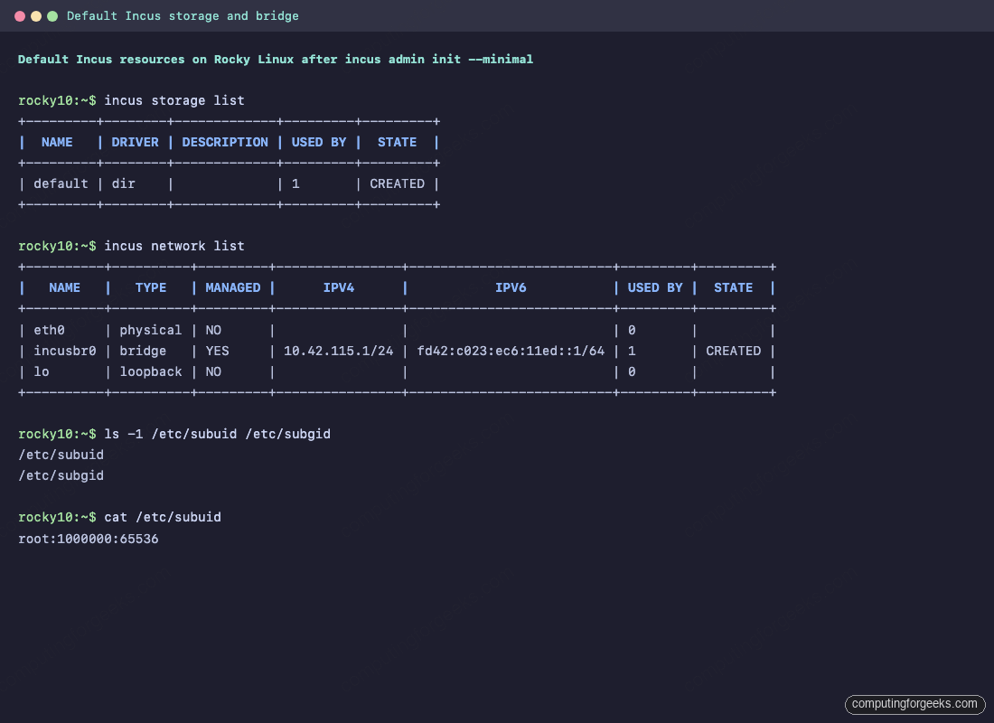 Install Incus on Rocky Linux 10 / 9 and AlmaLinux 3 Default Incus storage pool, incusbr0 managed bridge, and subuid setup on Rocky Linux 10