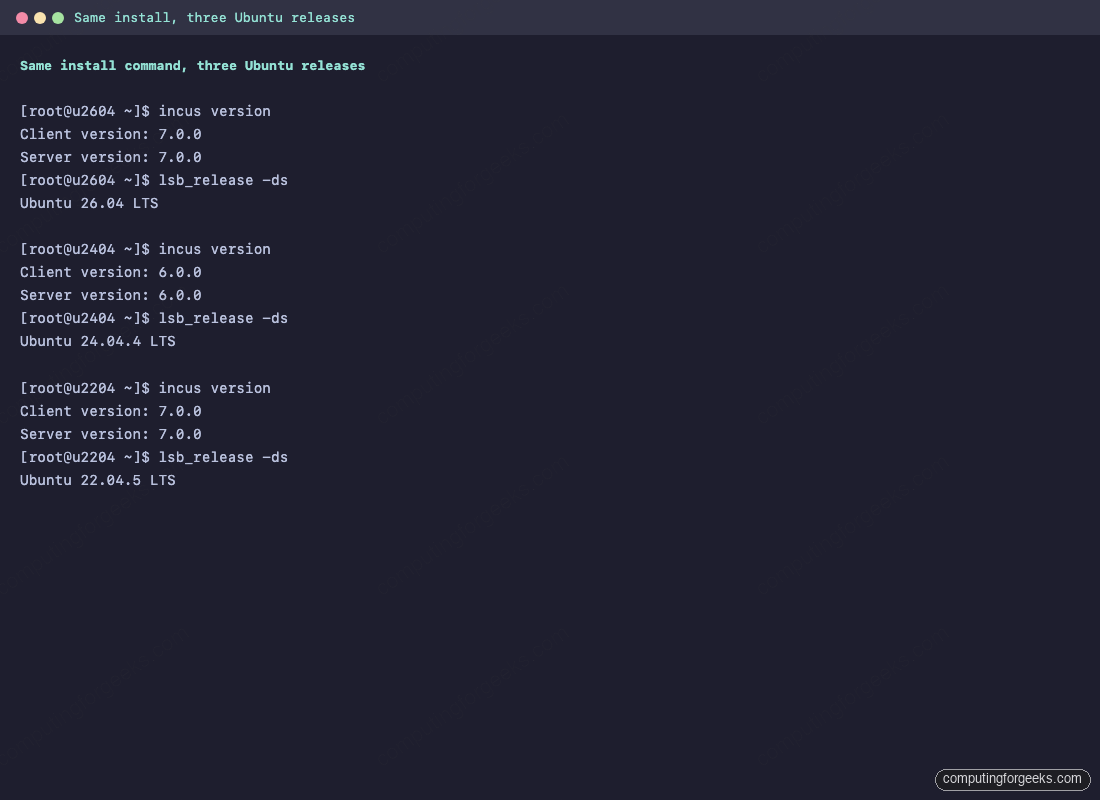 incus version on Ubuntu 26.04, 24.04 and 22.04 lab VMs