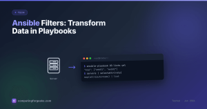 Ansible Filters: Transform Data in Playbooks With Real Examples