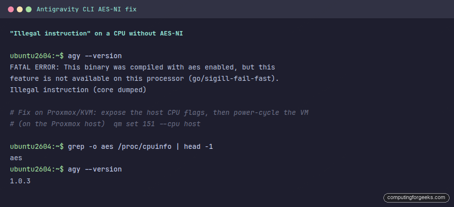 Fixing the Antigravity CLI illegal instruction AES error with cpu host on Proxmox