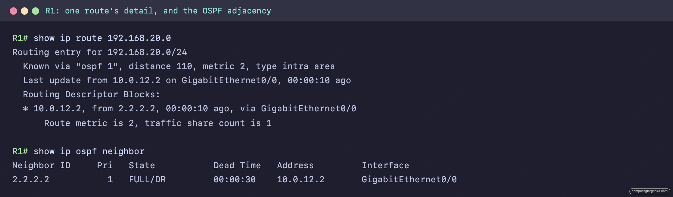 How to Read the Cisco IP Routing Table (show ip route) 4 show ip route for one prefix showing OSPF distance 110 metric 2, and the OSPF neighbor in FULL state
