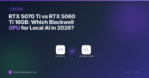 RTX 5070 Ti vs RTX 5060 Ti 16GB benchmark comparison for local AI