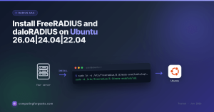 Install FreeRADIUS and daloRADIUS on Ubuntu 26.04, 24.04, 22.04