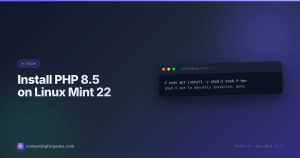 Install PHP 8.5 on Linux Mint 22 with the Ondrej PPA
