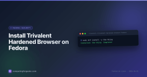 Install Trivalent hardened Chromium browser on Fedora
