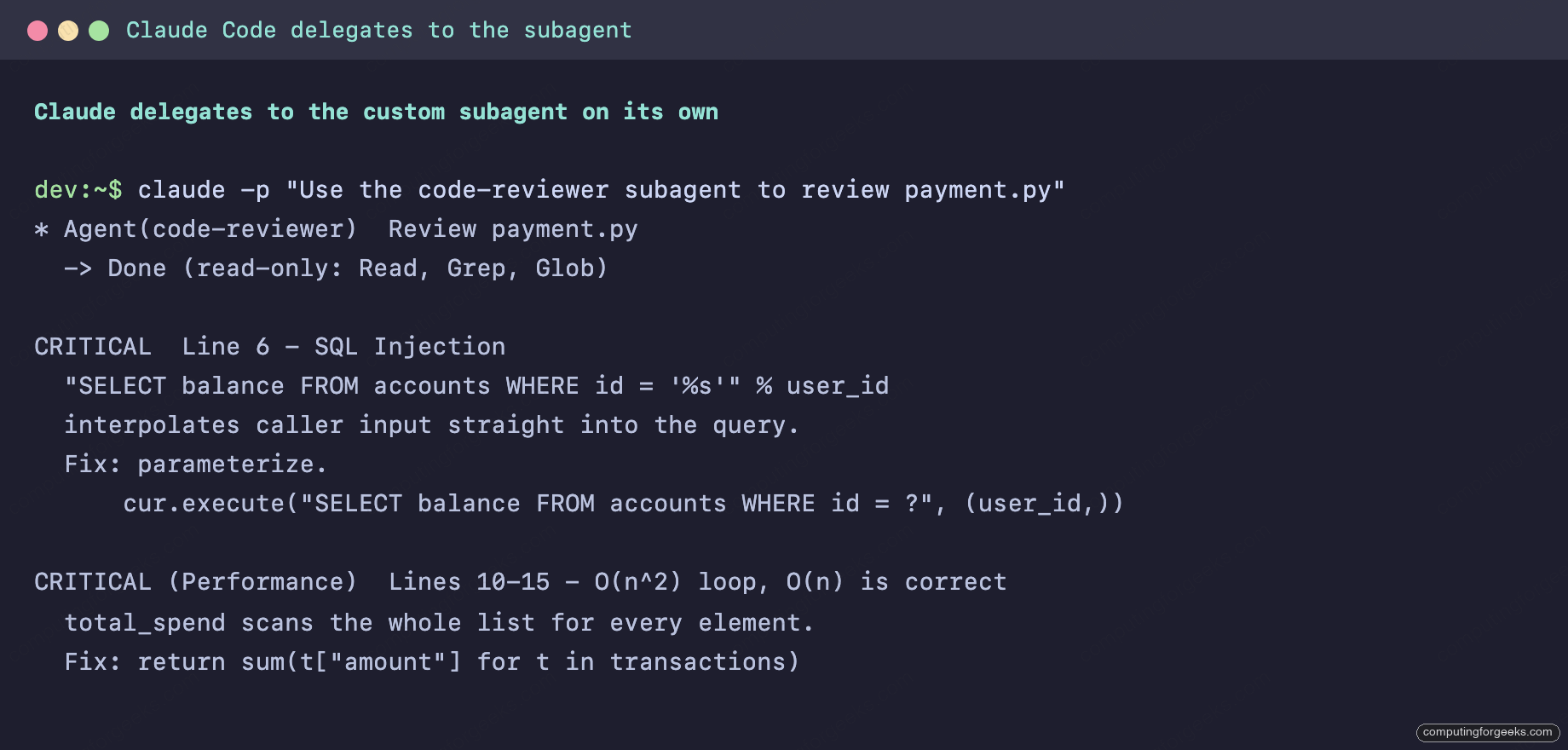 Claude Code delegates to the code-reviewer subagent which flags a SQL injection and an O(n^2) loop