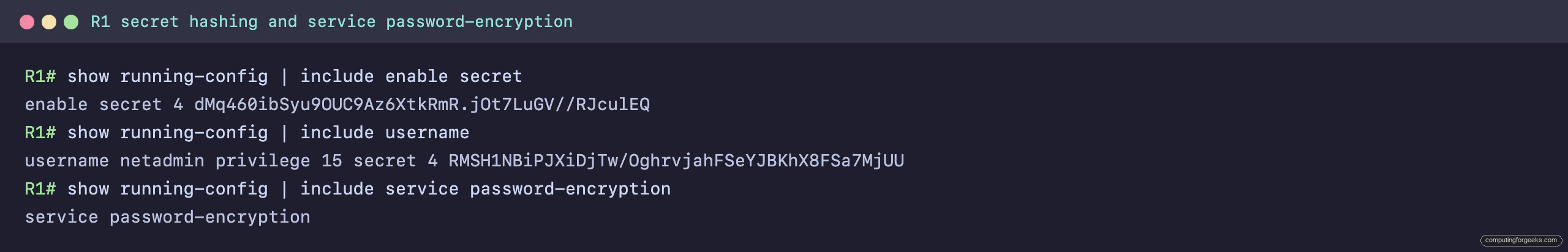 Cisco IOS show running-config output: enable secret type 4, username secret type 4, and service password-encryption enabled