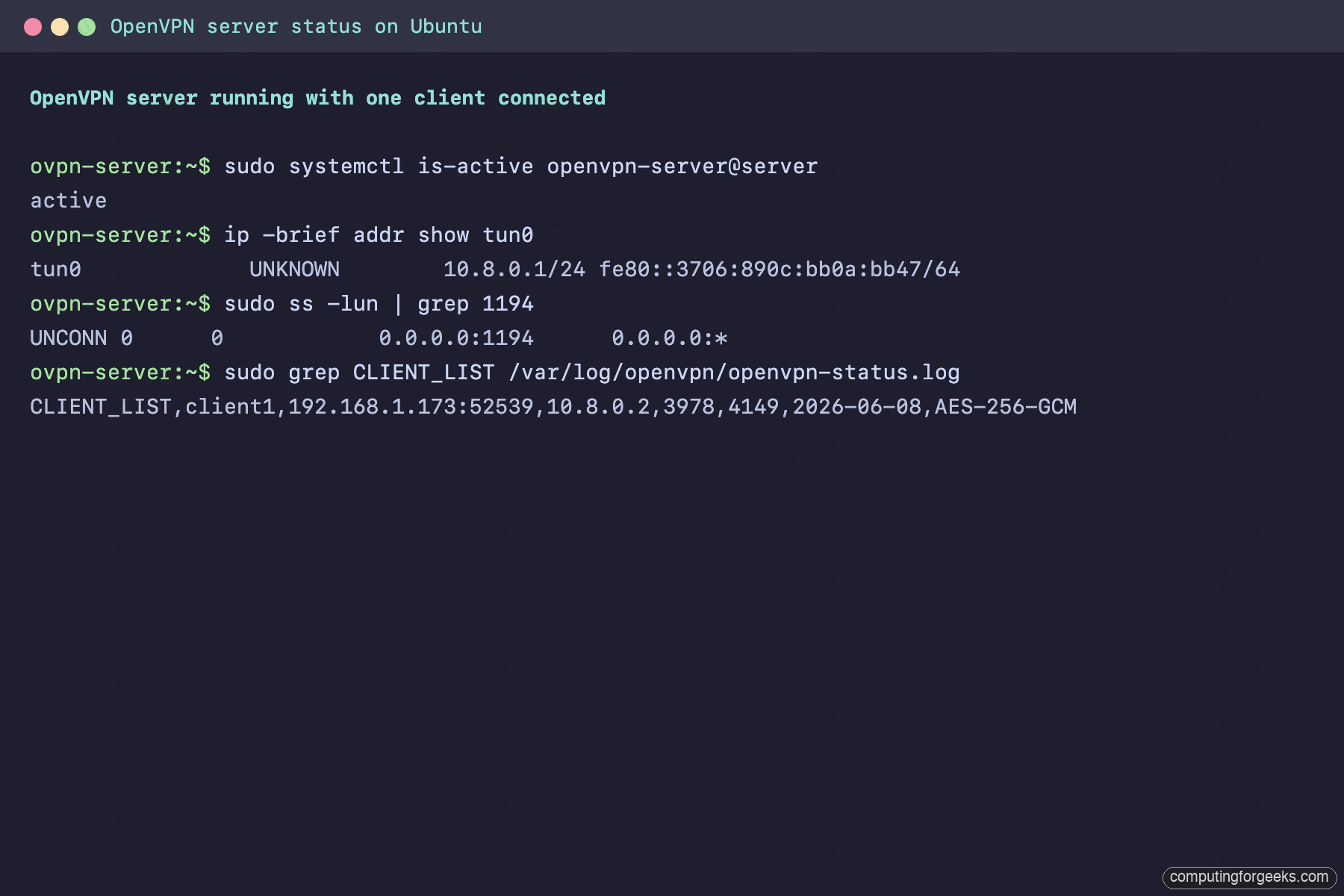 Install OpenVPN Server on Ubuntu 26.04, 24.04 & 22.04 3 OpenVPN server active on Ubuntu with tun0 10.8.0.1 and client1 in the status log using AES-256-GCM