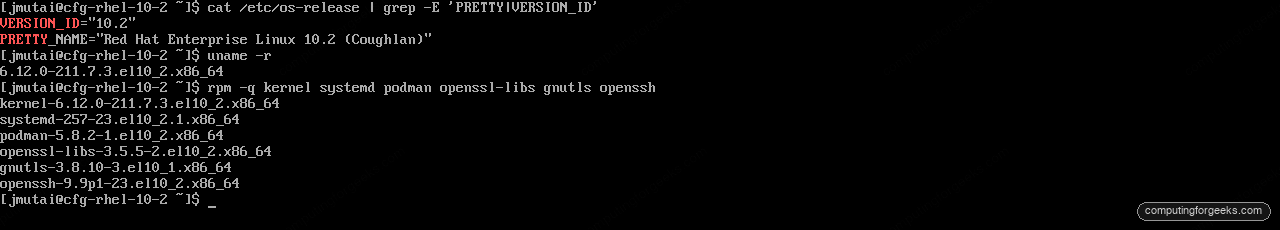 RHEL 10.2 Coughlan release with kernel 6.12.0-211.7.3, systemd 257, Podman 5.8.2, OpenSSL 3.5.5, GnuTLS 3.8.10 and OpenSSH 9.9p1