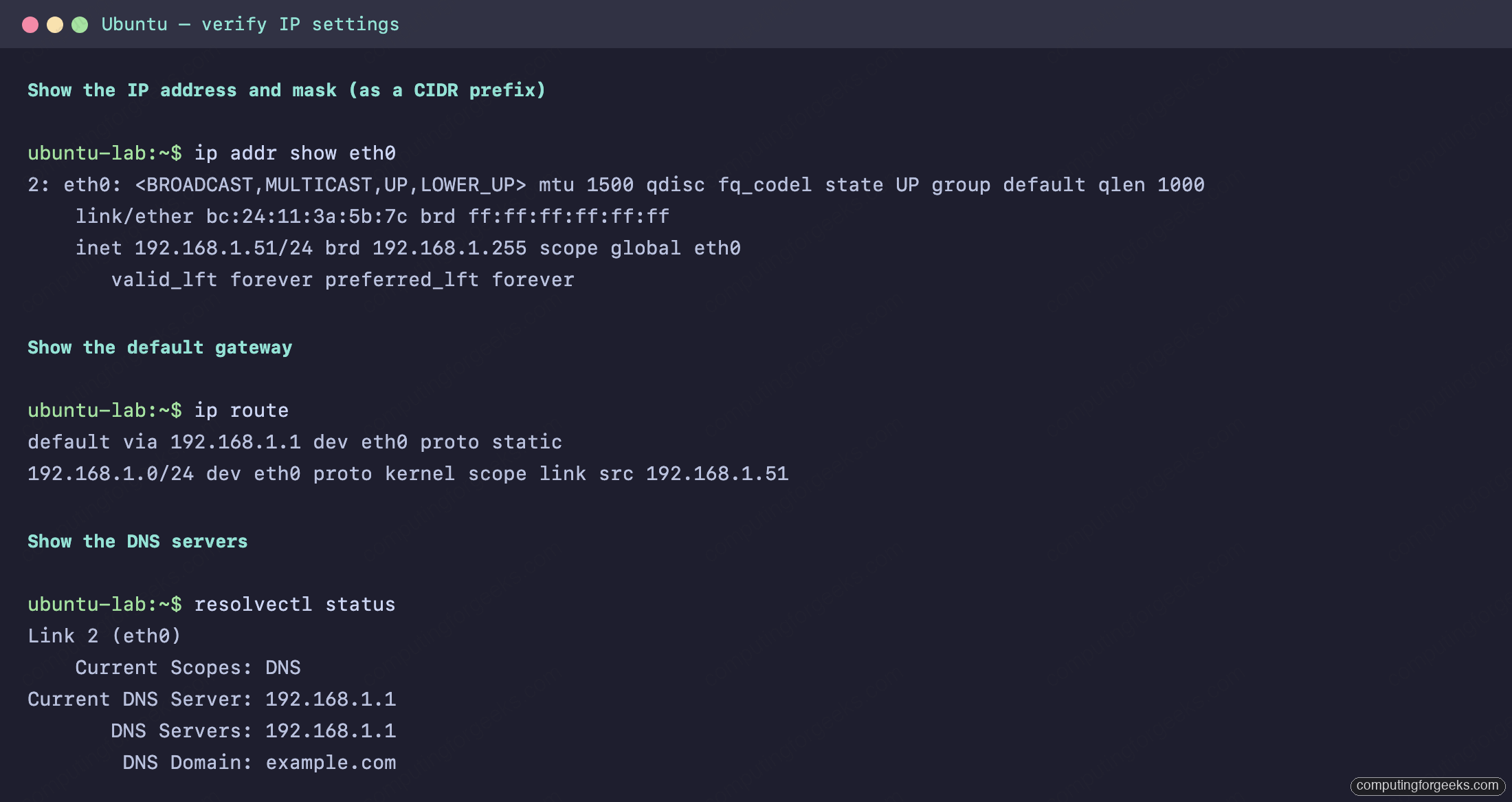 Verify IP Settings on Windows, macOS, and Linux 3 Linux ip addr show, ip route, and resolvectl status output showing inet 192.168.1.51/24, default via 192.168.1.1, and DNS server 192.168.1.1