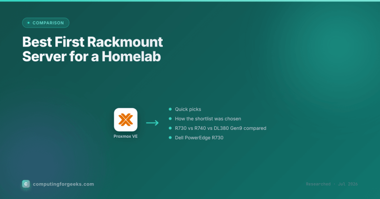 Best First Rackmount Server for a Homelab: R730 vs R740 vs DL380 Gen9