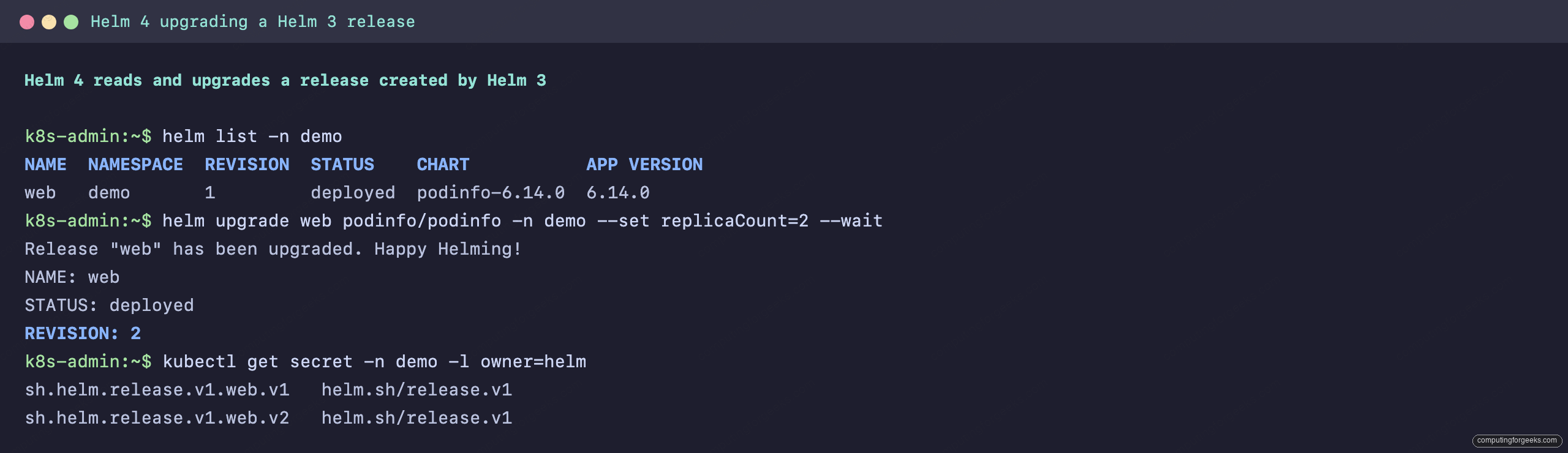 Migrate From Helm 3 to Helm 4 on Kubernetes 2 Helm 4 reading and upgrading a release created by Helm 3