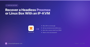 Recover a Headless Proxmox or Linux Box With an IP-KVM
